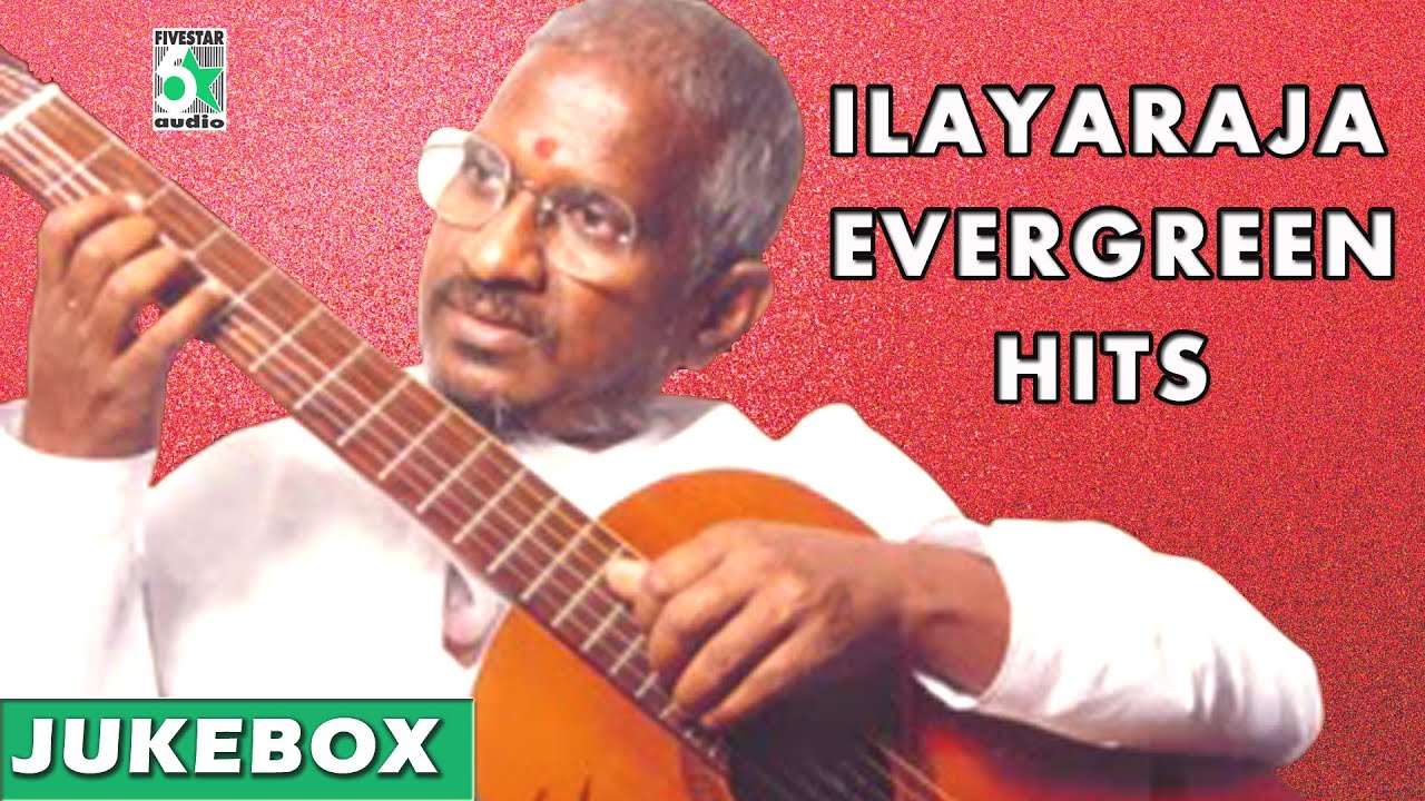 tamil songs ilayaraja hits download
